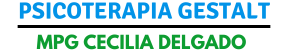 Psicoterapia Gestalt en
Aguascalientes, México - MPG Cecilia Delgado Rodríguez